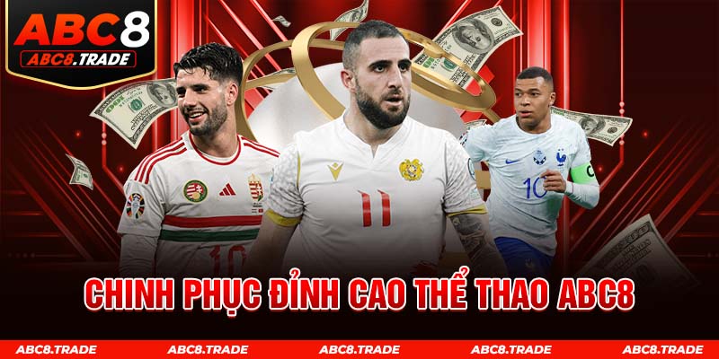 Chinh phục đỉnh cao thể thao abc8