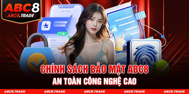 chính sách bảo mật abc8